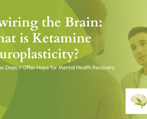 what is ketamine neuroplasticity